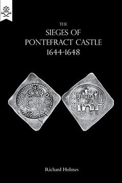portada THE SIEGES OF PONTEFRACT CASTLE 1644-1648