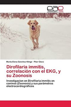 portada Dirofilaria Immitis, Correlación con el Ekg, y su Zoonosis