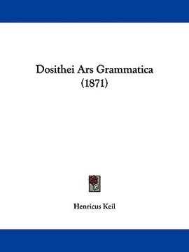 portada dosithei ars grammatica (1871) (in English)