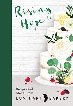 portada Rising Hope: Recipes and Stories From Luminary Bakery 