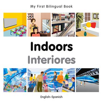 portada My First Bilingual Book-Indoors (English-Spanish) (in Spanish)