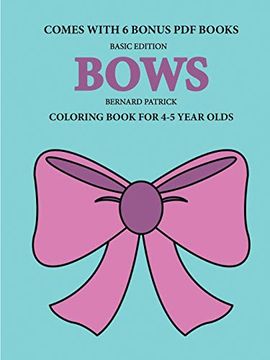 portada Coloring Books for 4-5 Year Olds (Bows) (en Inglés)