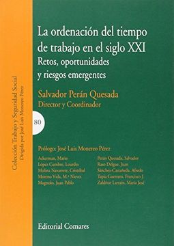 portada Ordenación del tiempo de trabajo en el slglo XXI,La (Trabajo Y Seguridad Social) (in Spanish)
