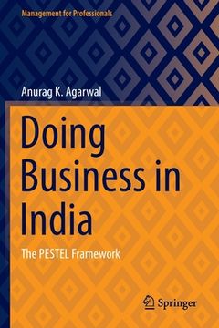 portada Doing Business in India: The Pestel Framework (en Inglés)