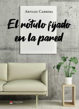 portada El Rotulo Fijado en la Pared (in Spanish)