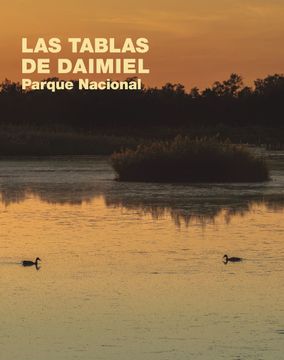 portada Las Tablas de Daimiel. Parque Nacional (in Spanish)