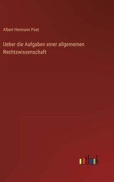 portada Ueber die Aufgaben einer allgemeinen Rechtswissenschaft (en Alemán)