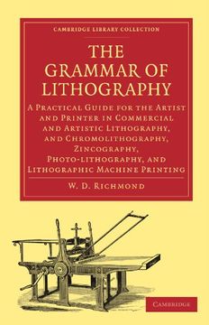portada The Grammar of Lithography Paperback (Cambridge Library Collection - History of Printing, Publishing and Libraries) (in English)