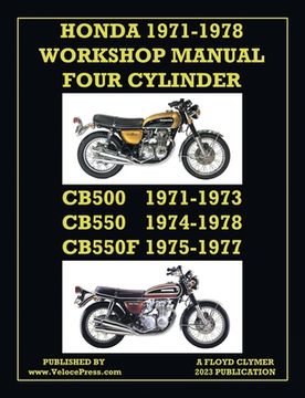 portada Honda 1971-1978 Workshop Manual 4-Cylinder Cb500, Cb550 & Cb550f Super Sport (in English)
