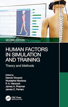 Human Factors in Simulation and Training: Theory and Methods (en Inglés)