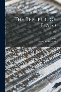 portada The Republic of Plato; 157 (en Inglés)