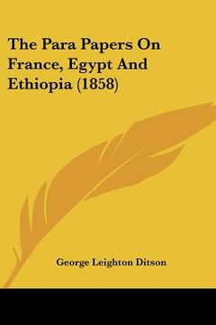 portada the para papers on france, egypt and ethiopia (1858)