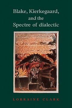 portada Blake, Kierkegaard, and the Spectre of Dialectic (in English)