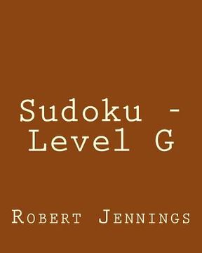 portada Sudoku - Level G: Fun, Large Print Sudoku Puzzles (in English)