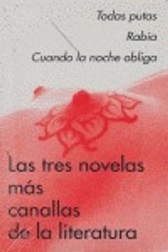 portada Las tres novelas mas canallas de la literatura (in Spanish)