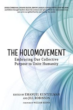 portada The Holomovement: Embracing our Collective Purpose to Unite Humanity (in English)