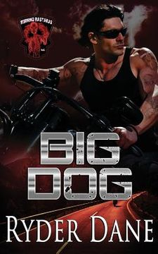 portada Big Dog: Burning Bastards MC Book 1 (in English)