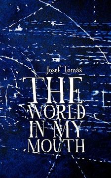 portada the world in my mouth (in English)