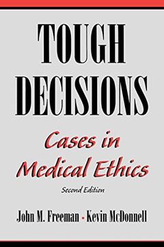 portada Tough Decisions: Cases in Medical Ethics, 2nd Edition (en Inglés)