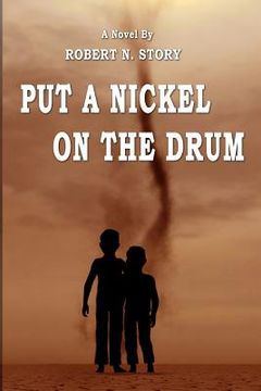 portada Put a Nickel on the Drum (in English)
