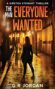 portada The Man Everyone Wanted: A Kirsten Stewart Thriller (in English)