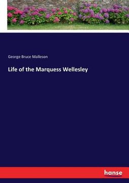 portada Life of the Marquess Wellesley (en Inglés)