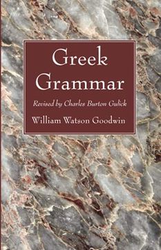 portada Greek Grammar: Revised by Charles Burton Gulick (en Inglés)