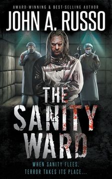 portada The Sanity Ward: A Novel of Psychological Terror (in English)