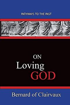 portada On Loving God: Pathways to the Past 