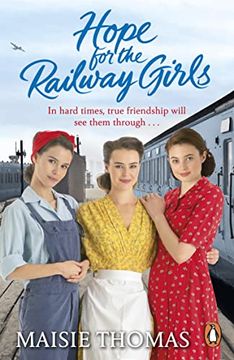 portada Hope for the Railway Girls: The new Book in the Feel-Good, Heartwarming ww2 Historical Saga Series (The Railway Girls Series, 5) (en Inglés)
