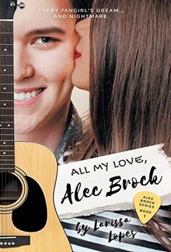 portada All my Love, Alec Brock (1) (The Alec Brock) (en Inglés)