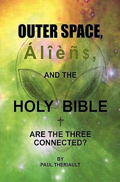 portada outer space, aliens, and the holy bible