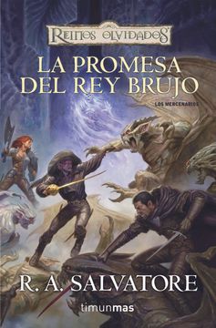 portada La Promesa del rey Brujo Bolsillo (Los Mercenarios 02) Reinos Olvidados (in Spanish)