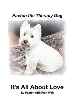 portada Paxton the Therapy Dog" It'S all About Love (en Inglés)