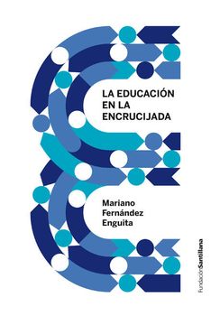 portada La Educación Española en la Encrucijada - 9788414100028 (in Spanish)