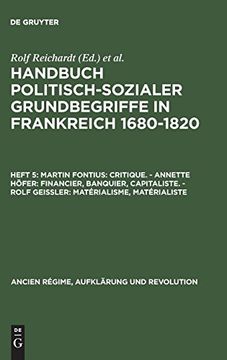 portada Handbuch Politisch-Sozialer Grundbegriffe in Frankreich 1680-1820, Heft 5, Martin Fontius: Critique. - Annette Höfer: Financier, Banquier,. Und Revolution (en Alemán)