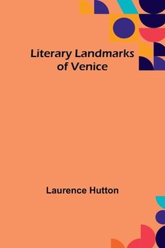 portada Literary Landmarks of Venice (en Inglés)