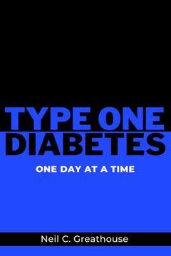 portada Type 1 Diabetes - One Day at a Time (en Inglés)
