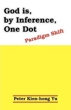 portada god is, by inference, one dot: paradigm shift