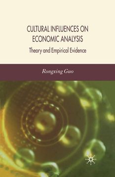 portada Cultural Influences on Economic Analysis Cultural Influences on Economic Analysis: Theory and Empirical Evidence Theory and Empirical Evidence