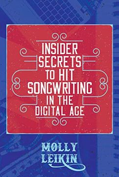 portada Insider Secrets to Hit Songwriting in the Digital Age (en Inglés)