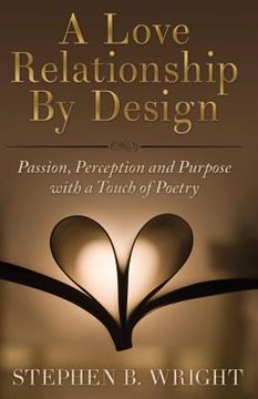 portada A Love Relationship by Design (in English)