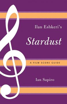 portada Ilan Eshkeri'S Stardust: A Film Score Guide (Film Score Guides): 15 (in English)