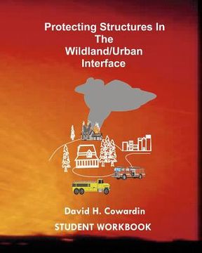 portada protecting structures in the wildland/urban interface (en Inglés)