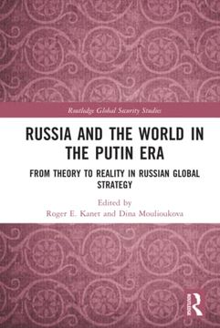 portada Russia and the World in the Putin era (Routledge Global Security Studies) (en Inglés)