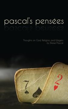 portada Pensees: Pascal's Thoughts on God, Religion, and Wagers (en Inglés)