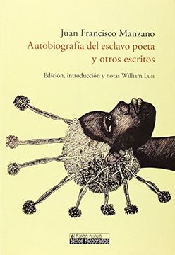 portada Autobiografía del Esclavo Poeta y Otros Escritos. Edición, Introducción y Notas de William Luis.