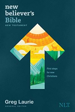 portada New Believer's Bible new Testament nlt (Softcover): First Steps for new Christians (en Inglés)