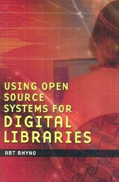 portada using open source systems for digital libraries (en Inglés)