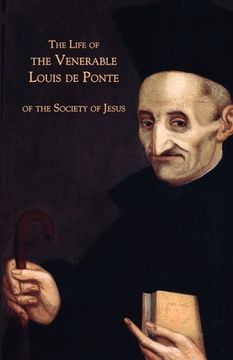 portada The Life of the Venerable Louis de Ponte of the Society of Jesus (en Inglés)